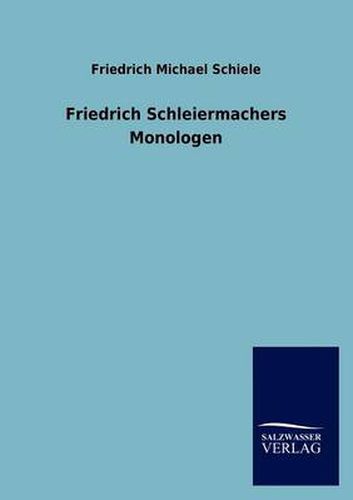 Cover image for Friedrich Schleiermachers Monologen