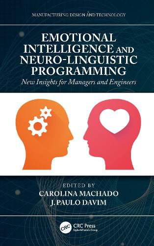 Cover image for Emotional Intelligence and Neuro-linguistic Programming: New Insights for Managers and Engineers