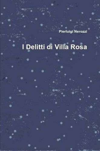 Cover image for I Delitti Di Villa Rosa