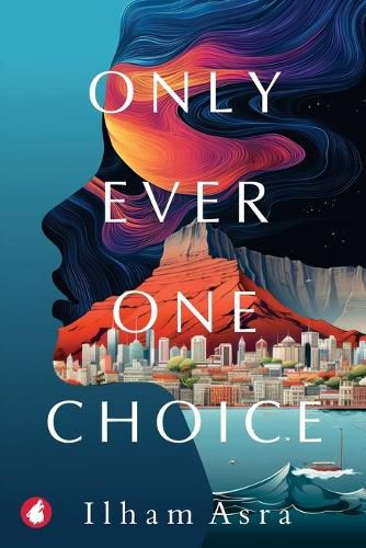 Cover image for Only Ever One Choice