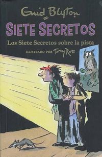 Cover image for Los Siete Secretos Sobre La Pista