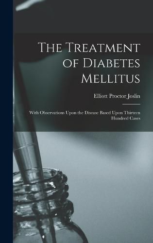 Cover image for The Treatment of Diabetes Mellitus