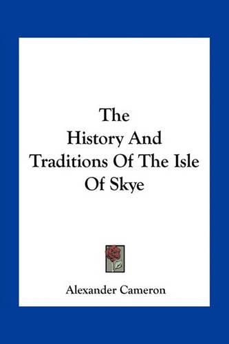 The History and Traditions of the Isle of Skye