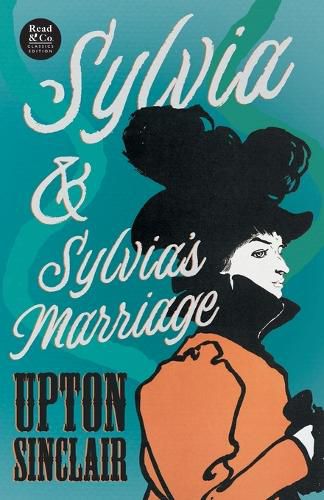 Cover image for Sylvia & Sylvia's Marriage (Read & Co. Classics Edition)