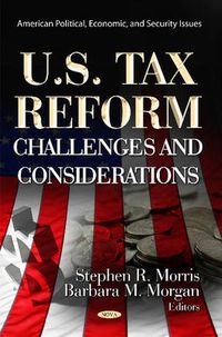 Cover image for U.S. Tax Reform: Challenges & Considerations