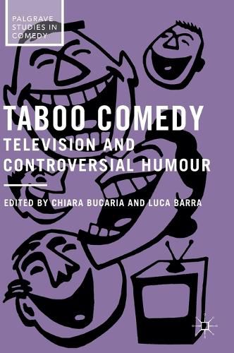 Cover image for Taboo Comedy: Television and Controversial Humour