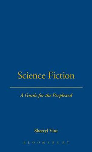 Science Fiction: A Guide for the Perplexed