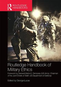 Cover image for Routledge Handbook of Military Ethics
