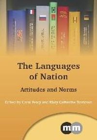 Cover image for The Languages of Nation: Attitudes and Norms