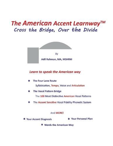 Cover image for The American Accent Learnway Cross the Bridge, Over the Divide