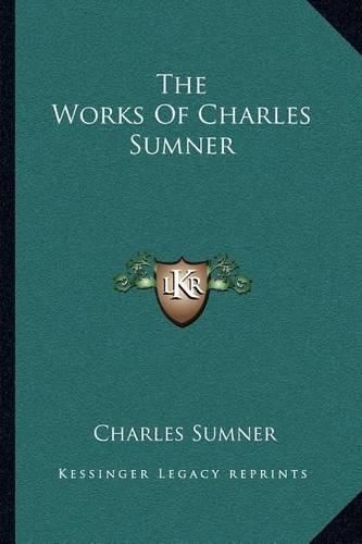 The Works of Charles Sumner