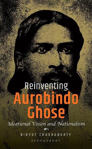 Cover image for Reinventing Aurobindo Ghose