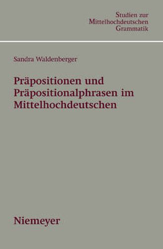 Cover image for Prapositionen und Prapositionalphrasen im Mittelhochdeutschen