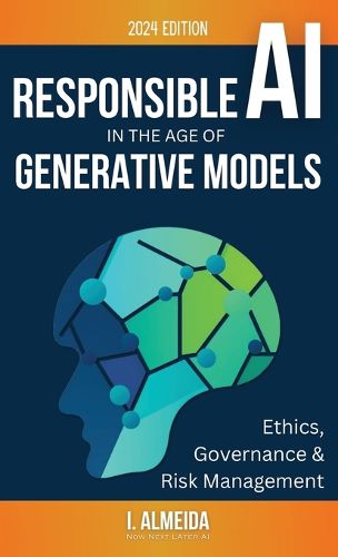 Cover image for Responsible AI in the Age of Generative Models