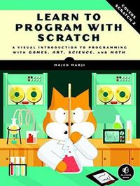 Cover image for Learn To Program With Scratch