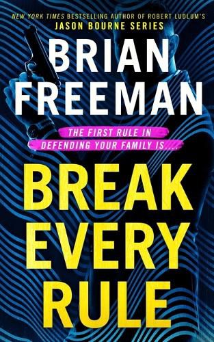 Cover image for Break Every Rule