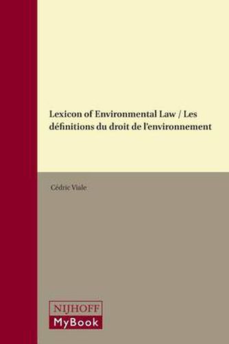 Lexicon of Environmental Law / Les definitions du droit de l'environnement