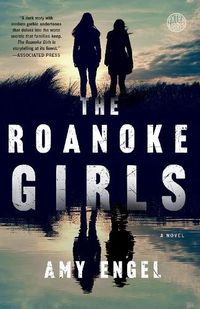 Cover image for The Roanoke Girls: A Novel