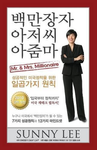 Cover image for Mr. & Mrs. Millionaire: Seven Principles of Highly Successful Immigrants in America