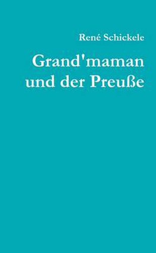 Cover image for Grand'maman Und Der Preusse