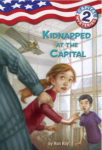 Cover image for Capital Mysteries #2: Kidnapped at the Capital