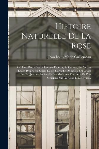 Cover image for Histoire Naturelle De La Rose