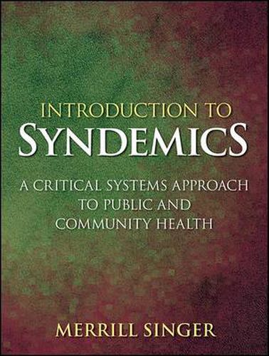 Cover image for Introduction to Syndemics: A Critical Systems Approach to Public and Community Health