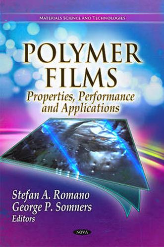 Polymer Films: Properties, Performance & Applications