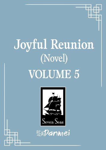 Cover image for Joyful Reunion (Novel) Vol. 5