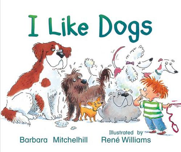 Cover image for Rigby Literacy Emergent Level 2: I Like Dogs (Reading Level 1/F&P Level A)