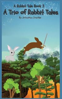 Cover image for A Trio of Rabbit Tales