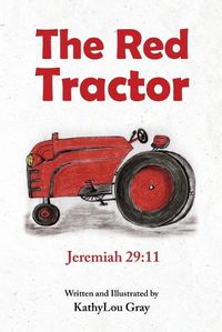 Cover image for The Red Tractor: Jeremiah 29:11