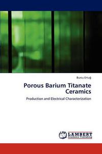 Cover image for Porous Barium Titanate Ceramics