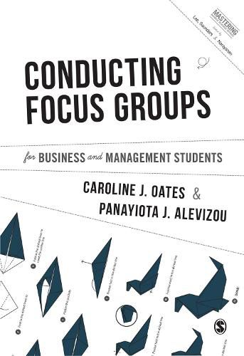 Cover image for Conducting Focus Groups for Business and Management Students