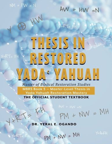Cover image for Thesis in Restored Yada Yahuah