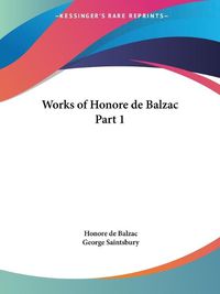 Cover image for Works of Honore De Balzac Vol. 1