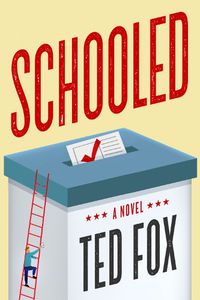 Cover image for Schooled: A Novel