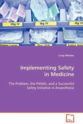 Cover image for Implementing Safety in Medicine