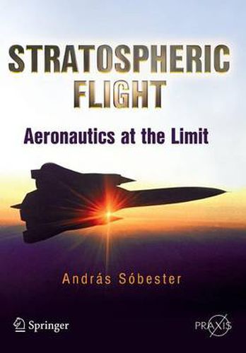 Cover image for Stratospheric Flight: Aeronautics at the Limit