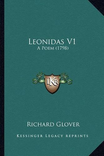 Cover image for Leonidas V1: A Poem (1798)