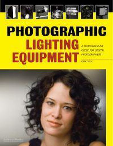 Cover image for Photographic Lighting Equiptment: A Comprehensive Guide for Digital Photographers