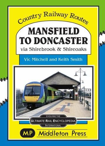 Mansfield to Doncaster: via Shirebrook and Shireoakes