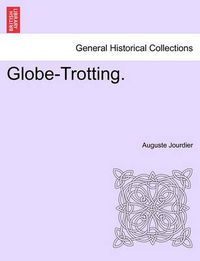 Cover image for Globe-Trotting.