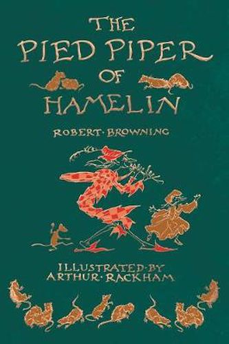 Cover image for The Pied Piper of Hamelin - Illustrated by Arthur Rackham