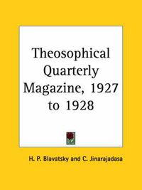 Cover image for Theosophical Quarterly Magazine Vol. 25 (1927-1928)