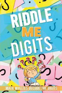 Cover image for Riddle Me Digits