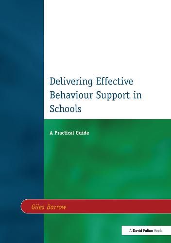 Cover image for Delivering Effective Behaviour Support in Schools: A Practical Guide