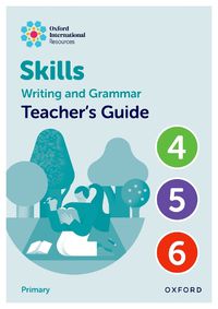 Cover image for Oxford International Resources: Writing and Grammar Skills: Teacher Book Upper Primary