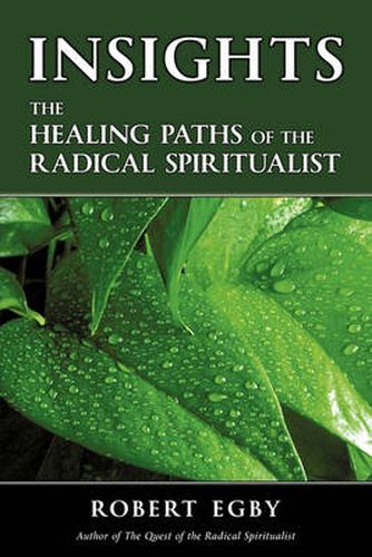 Cover image for Insights: The Healing Paths of the Radical Spiritualist