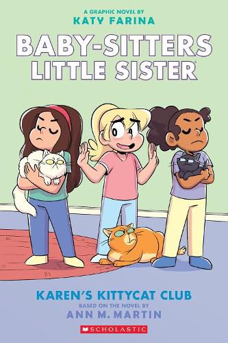 Karen's Kittycat Club: A Graphic Novel (Baby-Sitters Little Sister #4) (Adapted Edition): Volume 4